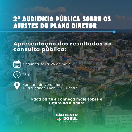 Audiência Pública vai discutir ajustes no Plano Diretor e Ordenamento Territorial em São Bento do Sul